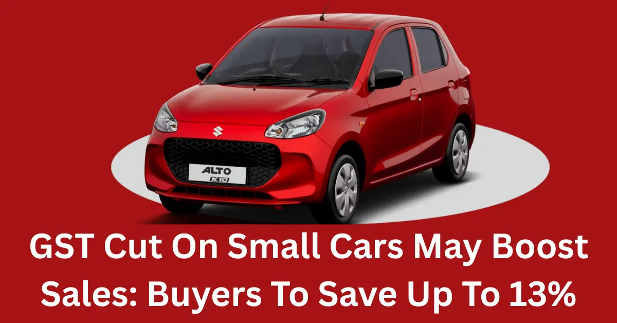 GST Cut On Small Cars