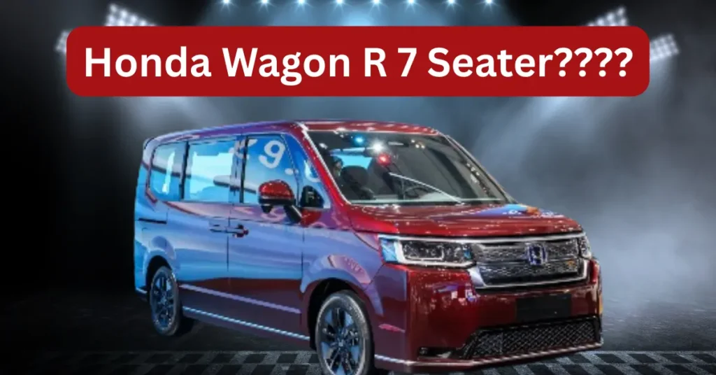 Honda WagonR 7 Seater