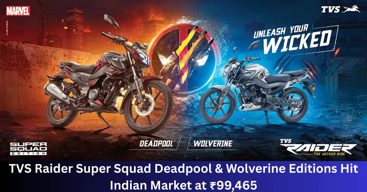 TVS Raider Super Squad Deadpool & Wolverine Editions Hit Indian Market at ₹99,465