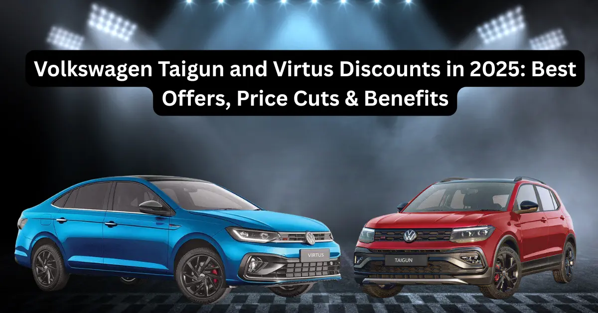 Volkswagen Taigun and Virtus Discounts in 2025 Best Offers, Price Cuts & Benefits